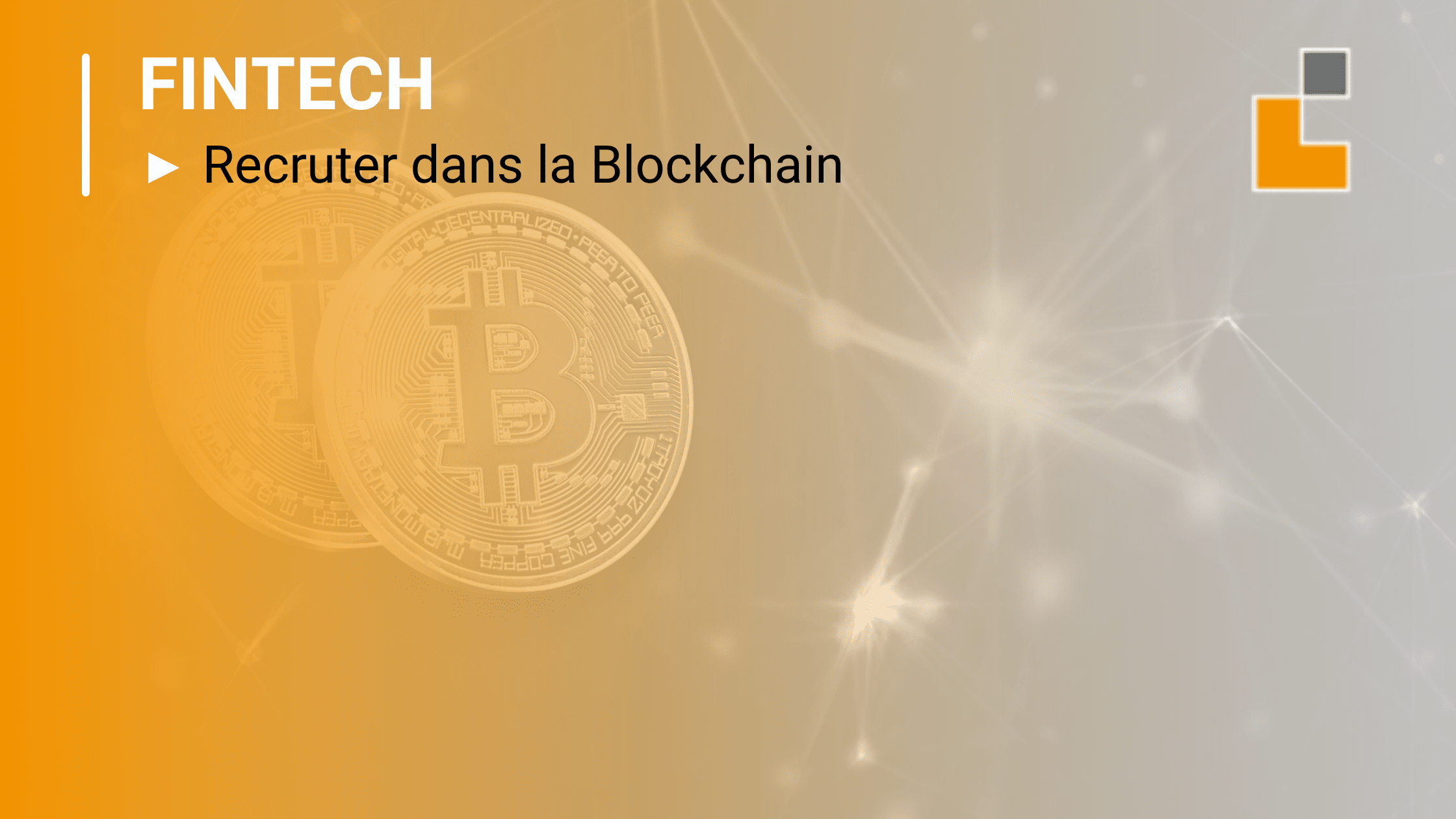 Fintech : recruter dans la blockchain