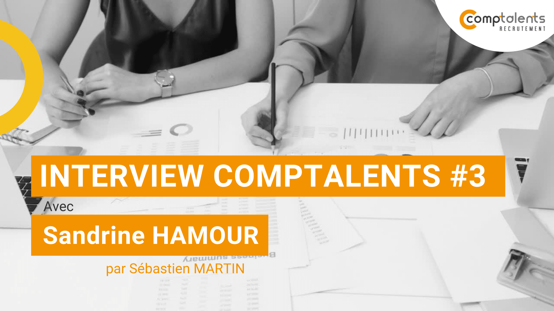 Interview Comptalents #3 – Sandrine HAMOUR (DAF)