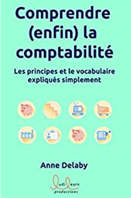 Livre Comprendre (enfin) la comptabilité